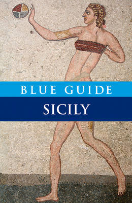 Blue Guide Sicily - Ellen Grady