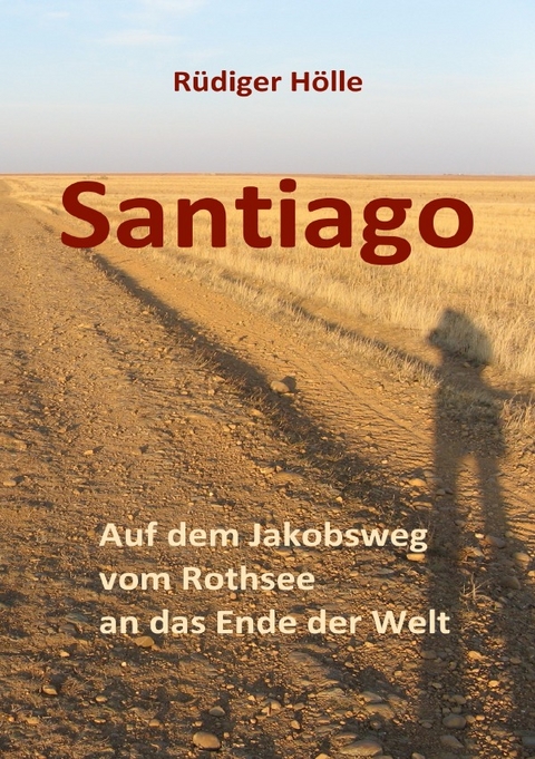 Santiago - Rüdiger Hölle