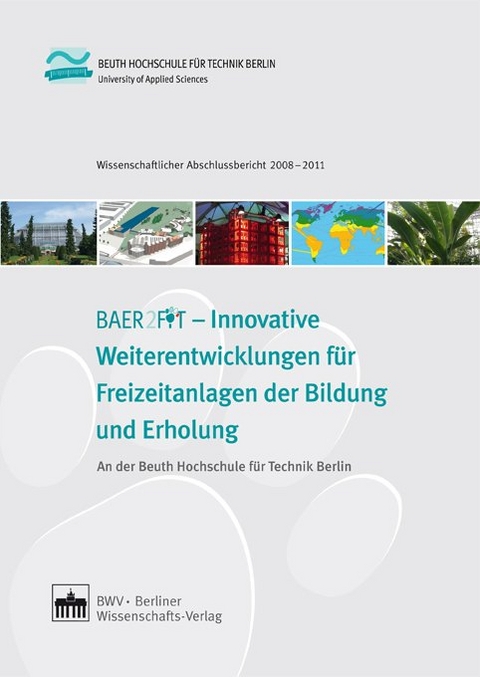 BEAR2FIT - Innovative Weiterentwicklungen für Freizeitanlagen der Bildung und Erholung