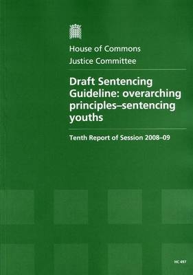 Draft sentencing guideline -  Great Britain: Parliament: House of Commons: Justice Committee