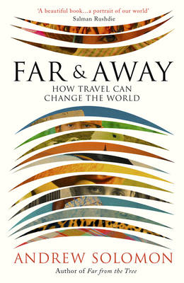 Far and Away - Andrew Solomon