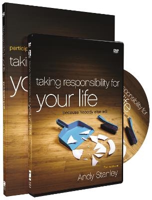 Taking Responsibility for Your Life Participant's Guide with DVD - Andy Stanley