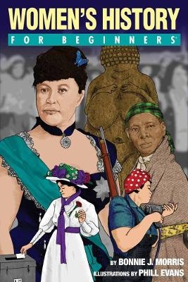 Women'S History for Beginners - Bonnie J. Morris