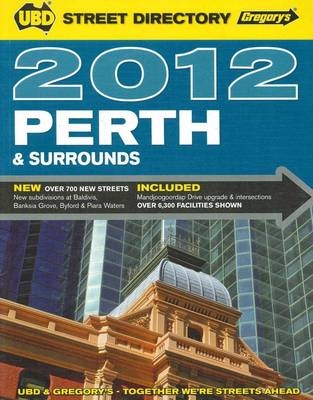 UBD Gregory's Perth Street Directory 2012