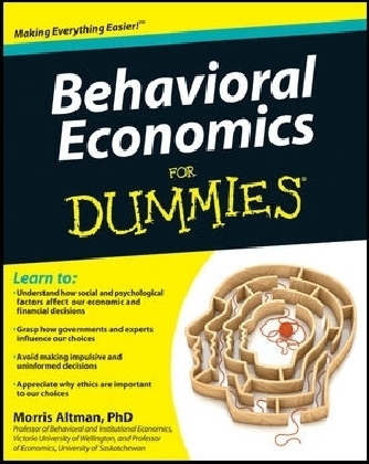 Behavioral Economics For Dummies - Morris Altman