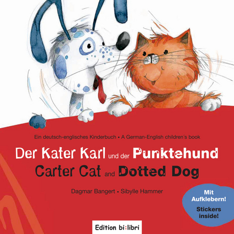 Der Kater Karl und der Punktehund - Dagmar Bangert, Sibylle Hammer