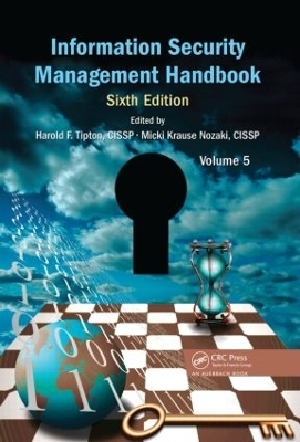 Information Security Management Handbook, Volume 5 - 