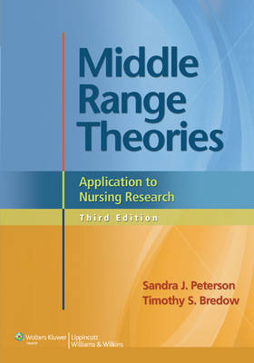 Middle Range Theories - Sandra J. Peterson, Timothy S. Bredow