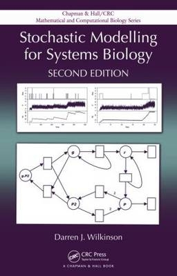 Stochastic Modelling for Systems Biology - Darren J. Wilkinson