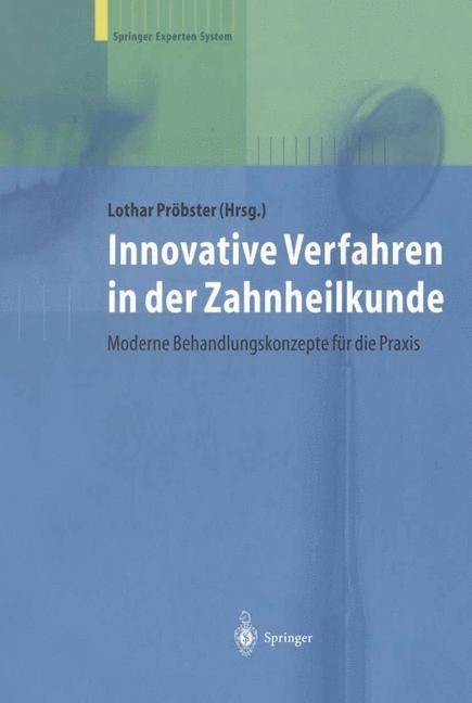 Innovative Verfahren in der Zahnheilkunde - 