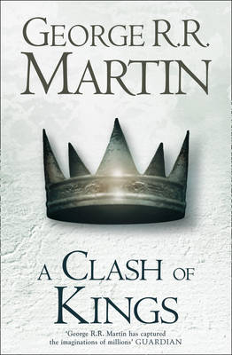 A Clash of Kings - George R.R. Martin