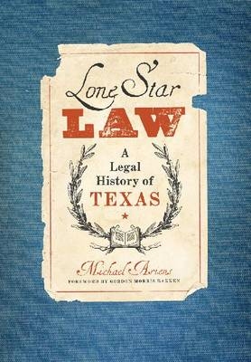 Lone Star Law - Michael Ariens