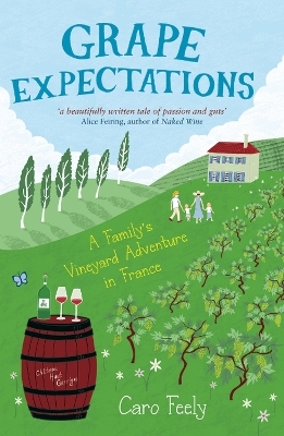 Grape Expectations - Caro Feely