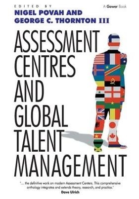 Assessment Centres and Global Talent Management - George C. Thornton Iii