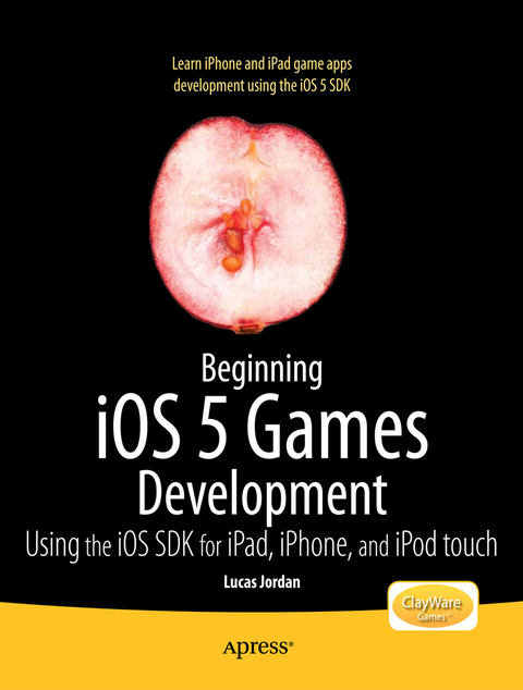 Beginning iOS 5 Games Development - Lucas Jordan