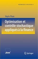 Optimisation et contrôle stochastique appliqués à la finance - Huyên Pham