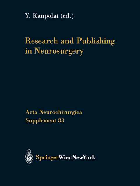 Research and Publishing in Neurosurgery - 