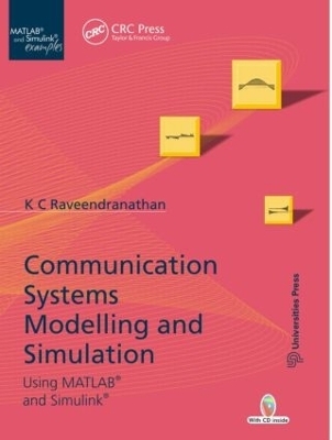 Communication Systems Modeling and Simulation using MATLAB and Simulink - K. C. Raveendranathan