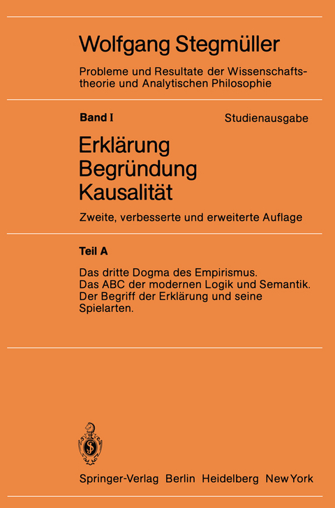 Das dritte Dogma des Empirismus Das ABC der modernen Logik und Semantik Der Begriff der Erklärung und seine Spielarten - 