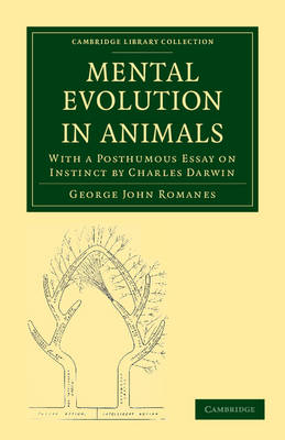 Mental Evolution in Animals - George John Romanes