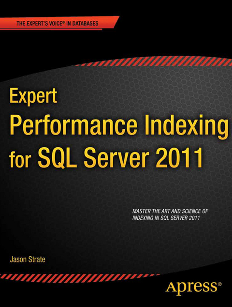 Expert Performance Indexing for SQL Server 2012 - Jason Strate, Ted Krueger