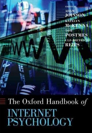 Oxford Handbook of Internet Psychology - 