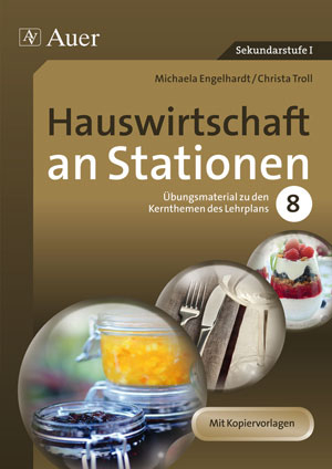 Hauswirtschaft an Stationen - Michaela Hartl, Christa Troll