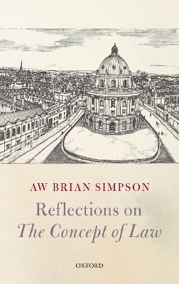 Reflections on 'The Concept of Law' - A. W. Brian Simpson