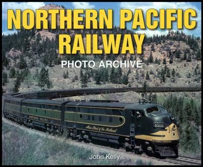 Northern Pacific Railway Photo Archive - John Kelly