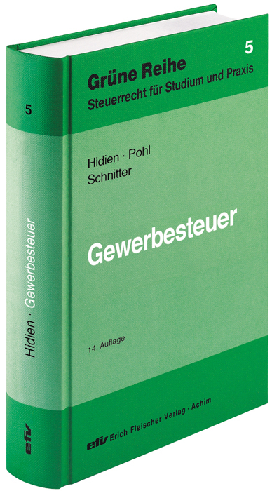 Gewerbesteuer - Jürgen W Hidien, Carsten Pohl, Georg Schnitter