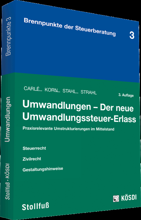 Umwandlungen - Der neue Umwandlungssteuer-Erlass - Thomas Carlé, Ralf Demuth, Claas Fuhrmann, Martin Strahl