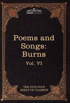 The Poems and Songs of Robert Burns - Robert Burns