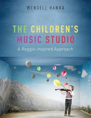 The Childrens Music Studio - Wendell Hanna