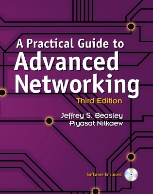 Practical Guide to Advanced Networking, A (paperback) - Jeffrey S. Beasley, Piyasat Nilkaew