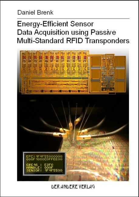 Energy-Efficient Sensor Data Acquisition using Passive Multi-Standard RFID Transponders - Daniel Brenk