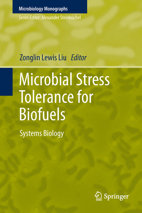 Microbial Stress Tolerance for Biofuels - 