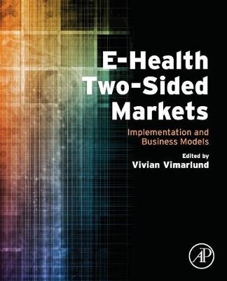 E-Health Two-Sided Markets - Vivian Vimarlund