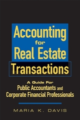 Accounting for Real Estate Transactions -  Maria K. Davis