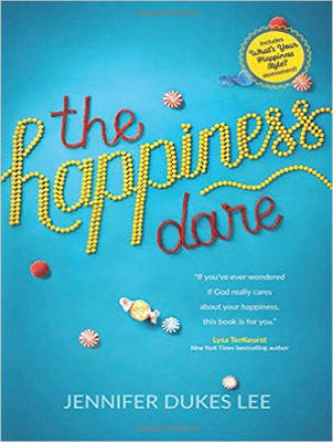 The Happiness Dare - Jennifer Dukes Lee