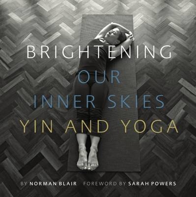 Brightening Our Inner Skies - Norman Blair