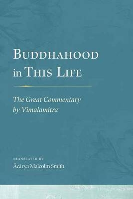 Buddhahood in This Life - Malcolm Smith