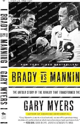 Brady vs Manning - Gary Myers