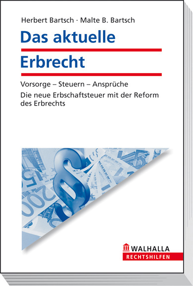 E-Book Das aktuelle Erbrecht - Herbert Bartsch, Malte B. Bartsch