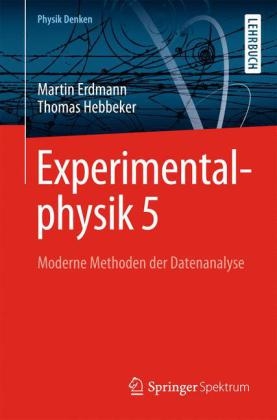 Experimentalphysik 5 - Martin Erdmann, Thomas Hebbeker