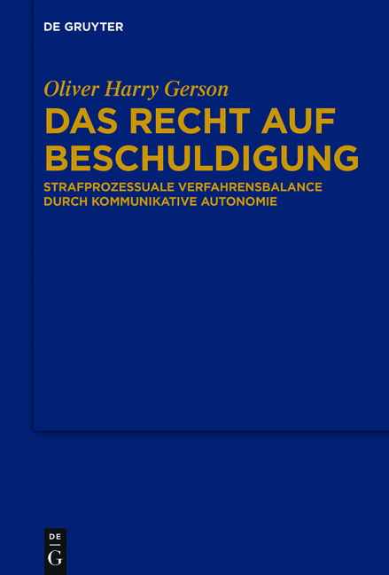 Das Recht auf Beschuldigung - Oliver Harry Gerson