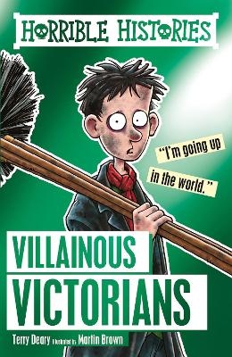 Villainous Victorians - Terry Deary