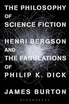 The Philosophy of Science Fiction - James Edward Burton