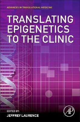 Translating Epigenetics to the Clinic - 