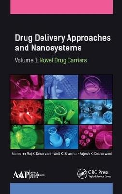 Drug Delivery Approaches and Nanosystems, Volume 1 - 