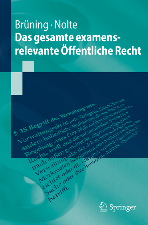 Das gesamte examensrelevante Öffentliche Recht - Christoph Brüning, Martin Nolte